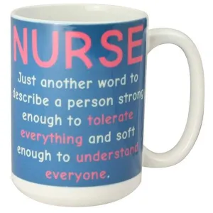 NURSE Just Another word for - Ceramic Mug 15 oz