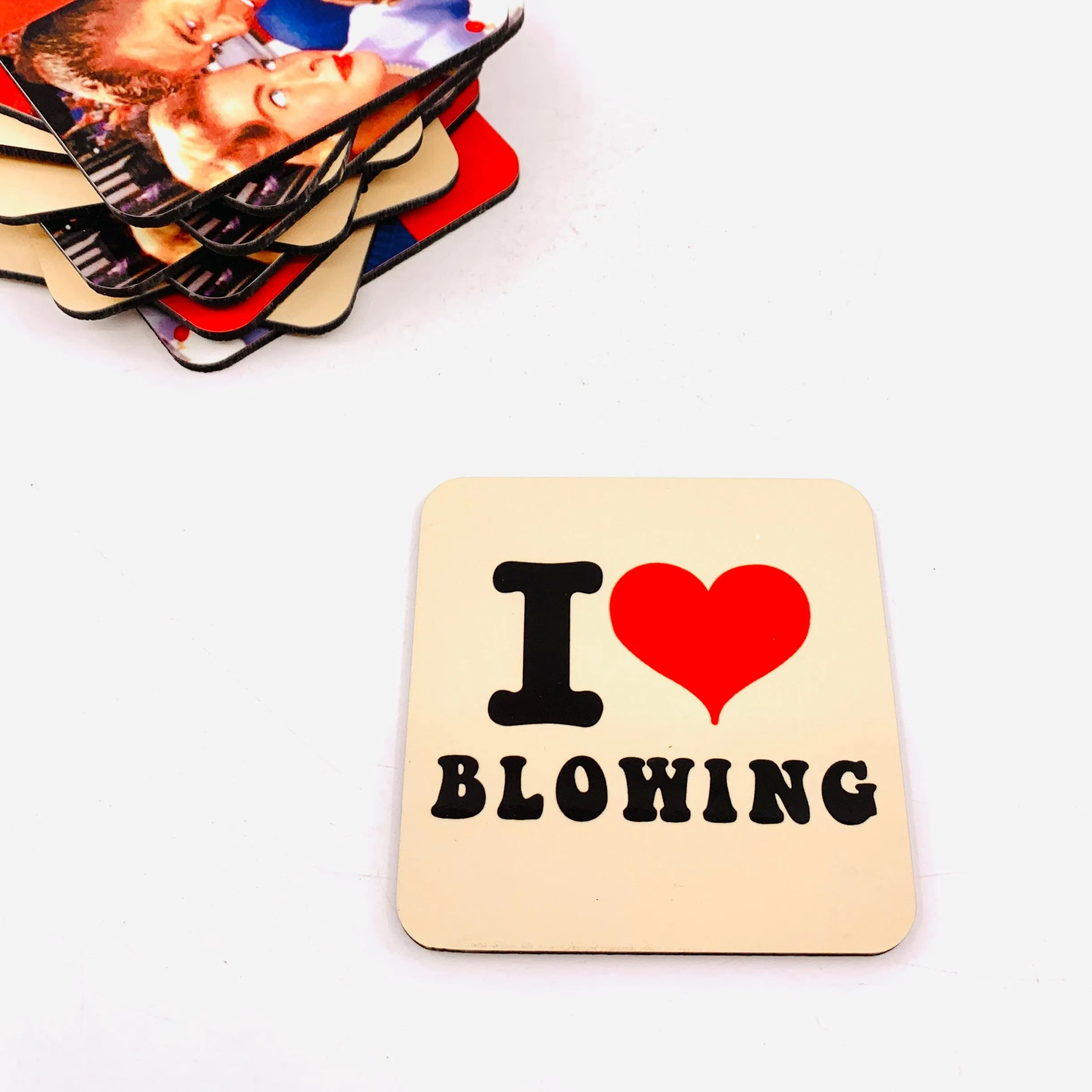 "I Love Blowing" Coasters