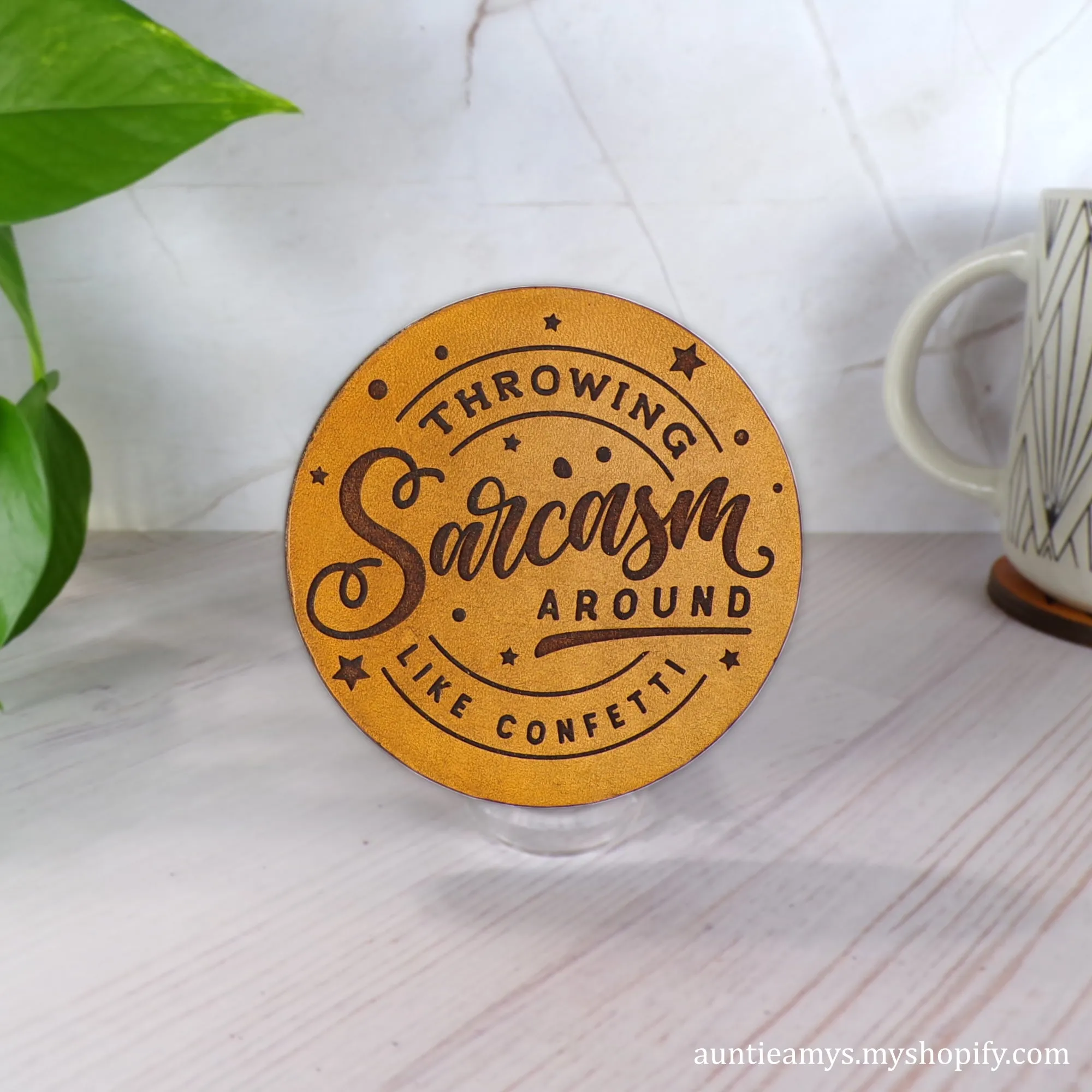 Throwing Sarcasm Around Like Confetti - Leather Coaster